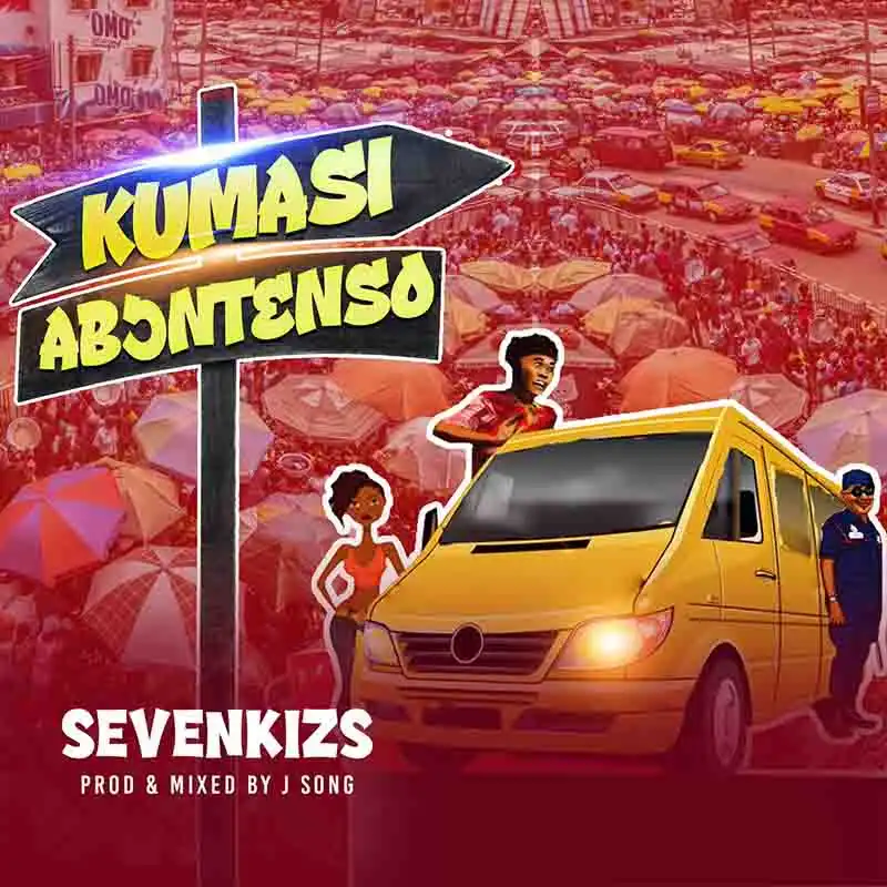 SevenKizs - Kumasi Abontenso (Prod by J Song)